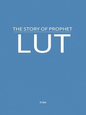 cover image of The Story of Prophet Lut